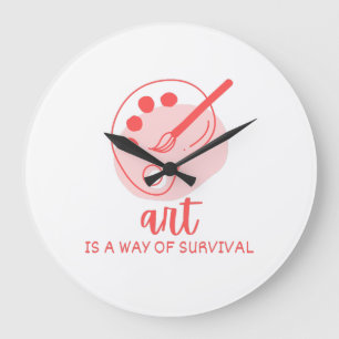 Reloj Redondo Grande Cita de artista: El arte es una forma de supervive