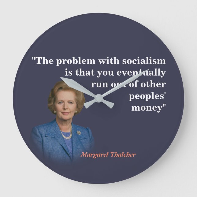 Reloj Redondo Grande Cita De Margaret Thatcher Sobre El Socialismo (Anverso)