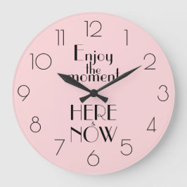 Reloj Redondo Grande Cita Girly Pink DISFRUTA DEL MOMENTO AQUÍ Y AHORA