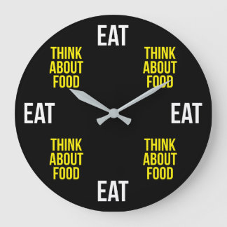 Reloj Redondo Grande Comer, pensar en la comida - Novedad divertida