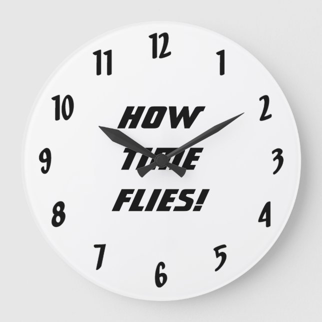 Reloj Redondo Grande Cómo vuela el tiempo!-Negro y blanco (Anverso)