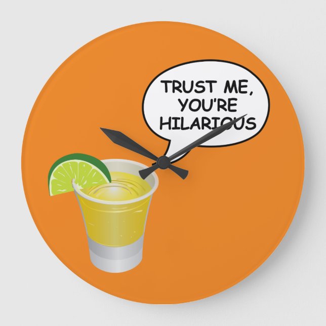 Reloj Redondo Grande Confía en mí, eres hilarante (Anverso)