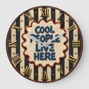 Reloj Redondo Grande Cool People Live Here