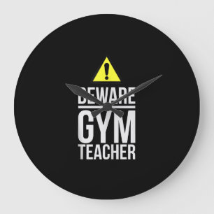 Reloj Redondo Grande Cuidado profesor de gimnasia regalo de educación f