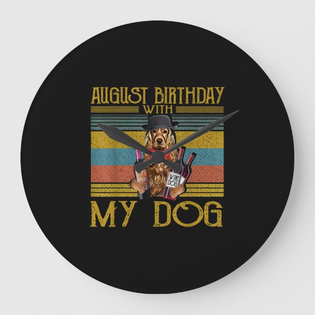 Reloj Redondo Grande Cumpleaños De Agosto Con Mi Perro Irlandés Setter  (Anverso)