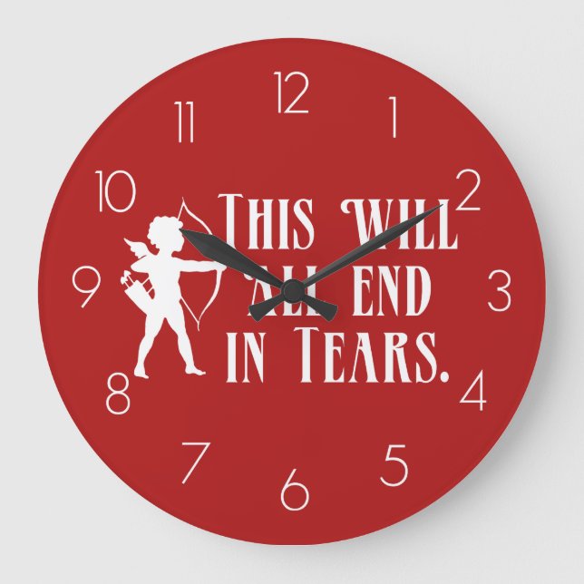Reloj Redondo Grande Cupido, Todo Terminará Llorando (Anverso)