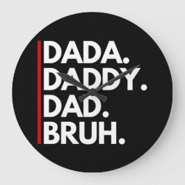 RELOJ REDONDO GRANDE DADA PAPÁ PAPÁ HERMANO