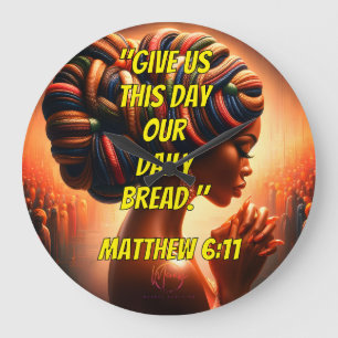 Reloj Redondo Grande Danos hoy nuestro pan de cada día." (Mateo 6:11)