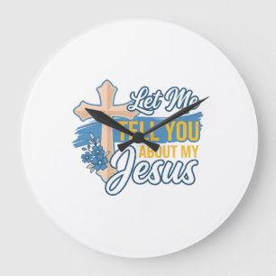 Reloj Redondo Grande Déjame contarte sobre mi camiseta cristiana de Jes