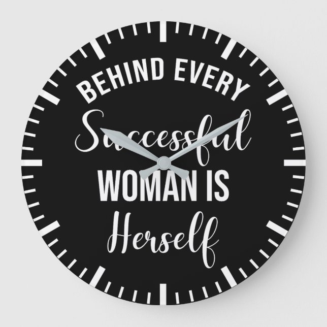 Reloj Redondo Grande Detrás De Cada Mujer Exitosa Está La Mujer (Anverso)