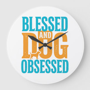 Reloj Redondo Grande Diseño de amante de perros vintage bendito y obses