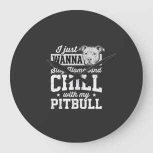 Reloj Redondo Grande Diseño de Pitbull Quédate en Casa y Relájate