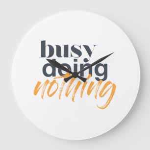 Reloj Redondo Grande Diseño moderno, moderno y urbano de Busy Doing Not