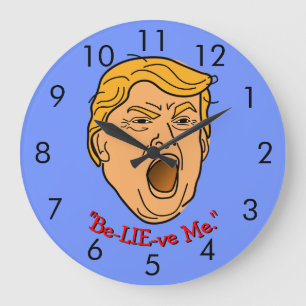 Reloj Redondo Grande Donald Trump divertido "me cree" momento