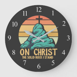 Reloj Redondo Grande En Cristo la Roca Sólida que sostengo