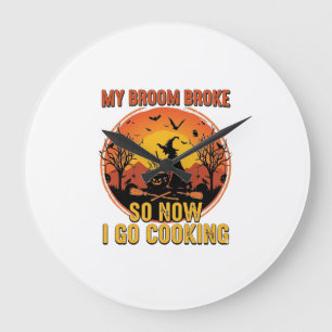 Reloj Redondo Grande Escoba Rota Así Que Ahora Ve a Cocinar Halloween_1