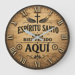 Reloj Redondo Grande Espíritu Santo Eres Bienvenido Aquí