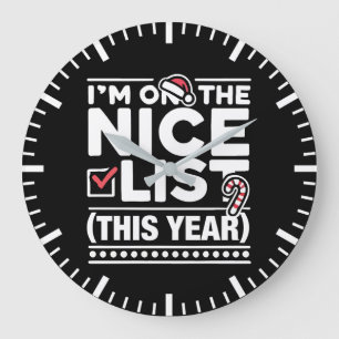 Reloj Redondo Grande Estoy en la lista de Niza de este año - Navidades
