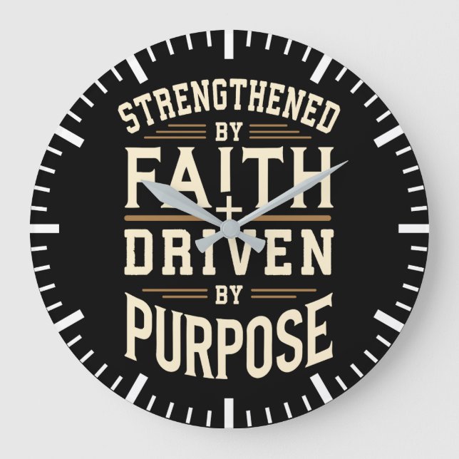 Reloj Redondo Grande Fortalecido por la fe, impulsado por el propósito, (Anverso)