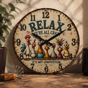 Reloj Redondo Grande Funny Chicken Relax We're All Crazy Farmhouse