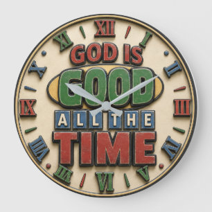 Reloj Redondo Grande God Is Good All the Time