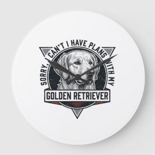 Reloj Redondo Grande Golden Retriever Lo siento, tengo planes Amante de