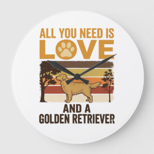 Reloj Redondo Grande Golden Retriever Todo lo que necesitas es amor Vin