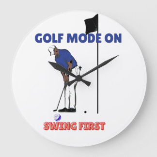 Reloj Redondo Grande Golf Mode ON: Swing First | Funny Golfer Graphic T