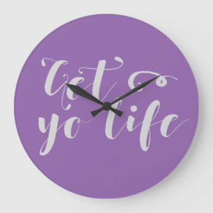 Reloj Redondo Grande Gray Get Your Life Typography
