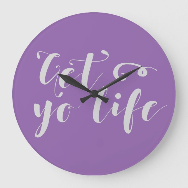 Reloj Redondo Grande Gray Get Your Life Typography (Anverso)