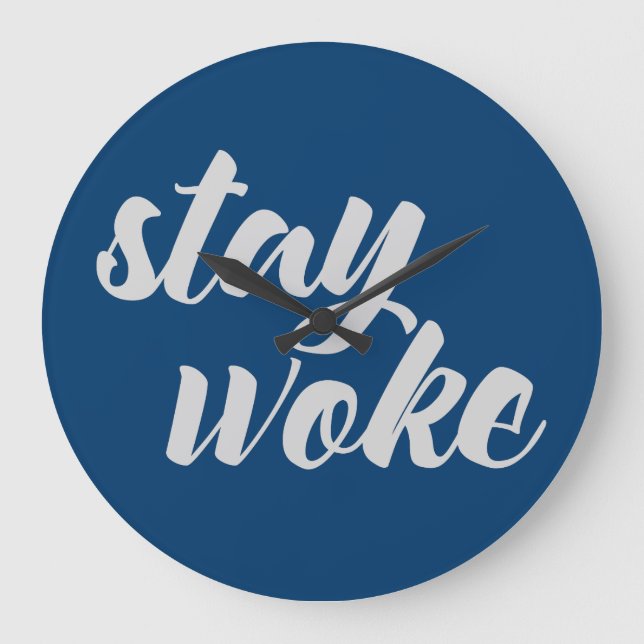 Reloj Redondo Grande Gray Stay Woke (Anverso)