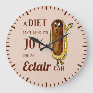 Reloj Redondo Grande Haciendo gracia a Eclair Saying