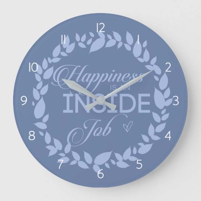 Reloj Redondo Grande Happiness Is An Inside Job Blue Wreath (Anverso)