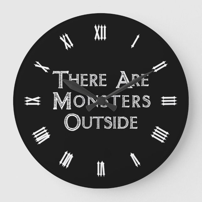 Reloj Redondo Grande Hay Monstruos Fuera (Anverso)