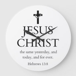 Reloj Redondo Grande Hebreos 13:8 KJV Jesucristo por siempre Versículo