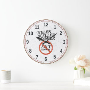 Reloj Redondo Grande Helen Keller Denier No Hay Manera Meme Vintage
