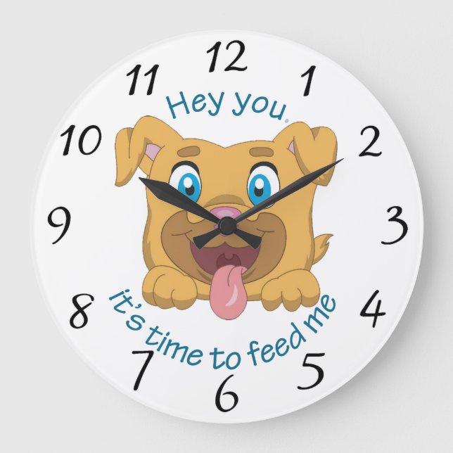 Reloj Redondo Grande Hey You, It's Time to Feed Me (Anverso)