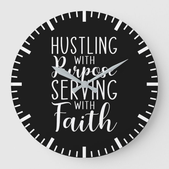 Reloj Redondo Grande Hustling con propósito, sirviendo con fe (Anverso)