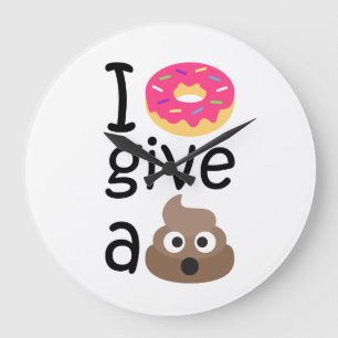 Reloj Redondo Grande I donut give a poop emoji