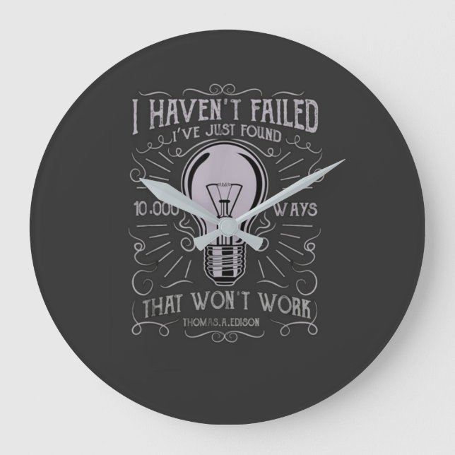 Reloj Redondo Grande I haven't Failed Electrician Thomas Edison mens (Anverso)