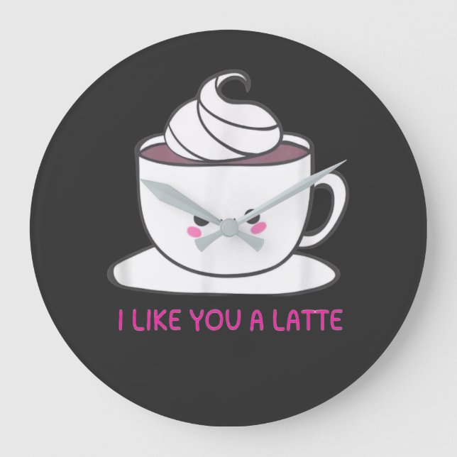 Reloj Redondo Grande I Like You A Latte (Anverso)