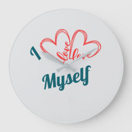 Reloj Redondo Grande I Love Myself - Self-Care Button