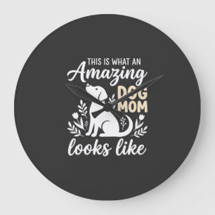 Reloj Redondo Grande Increíble Mamá Perro Floral Amante Perros