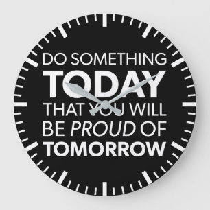 Reloj Redondo Grande Inspiración, Haz Algo Hoy, Orgulloso Mañana