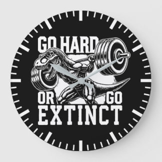 Reloj Redondo Grande Ir duro o salir extinto - Motivación del gimnasio 