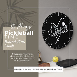 Reloj Redondo Grande It's Always Pickleball Time Round Wall Clock