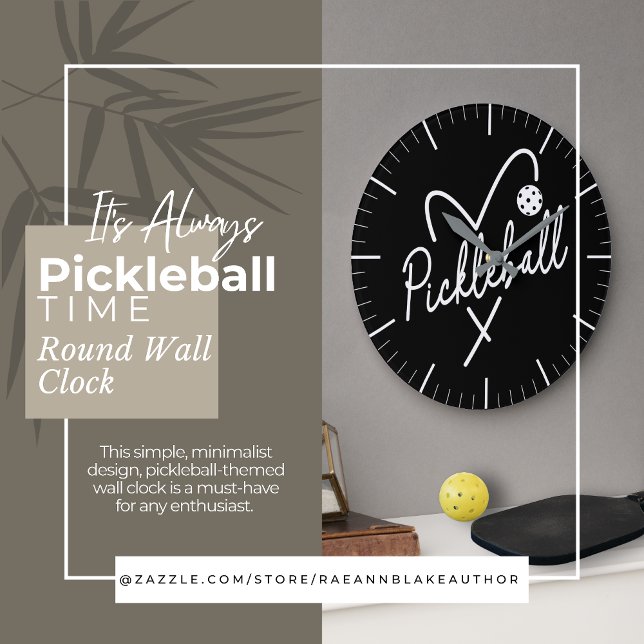 Reloj Redondo Grande It's Always Pickleball Time Round Wall Clock (Subido por el creador)