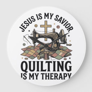 Reloj Redondo Grande Jesús Es Mi Salvador El Quilting Es Mi Terapia