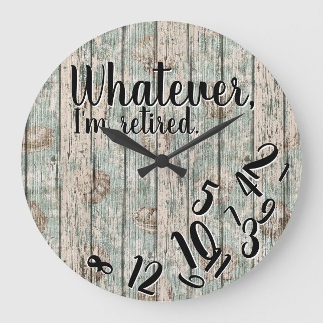 Reloj Redondo Grande Jubilación divertida Lo que sea que esté jubilado (Anverso)