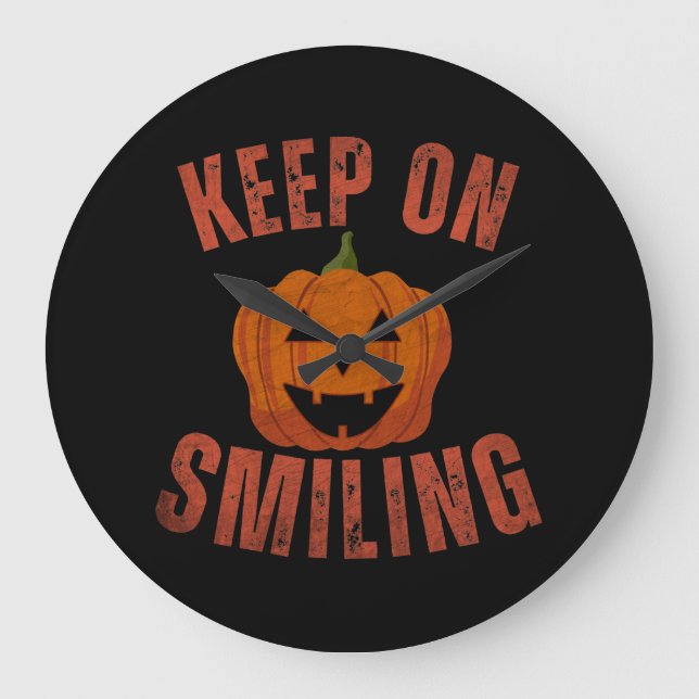 RELOJ REDONDO GRANDE KEEP ON SMILING HALLOWEEN GIFT (Anverso)